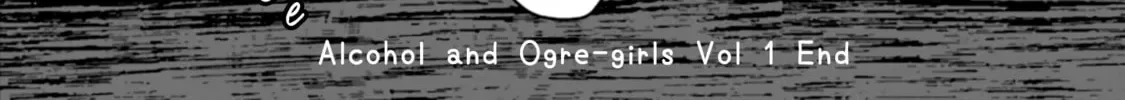 Alcohol and Ogre-girls Chapter 6 page 64
