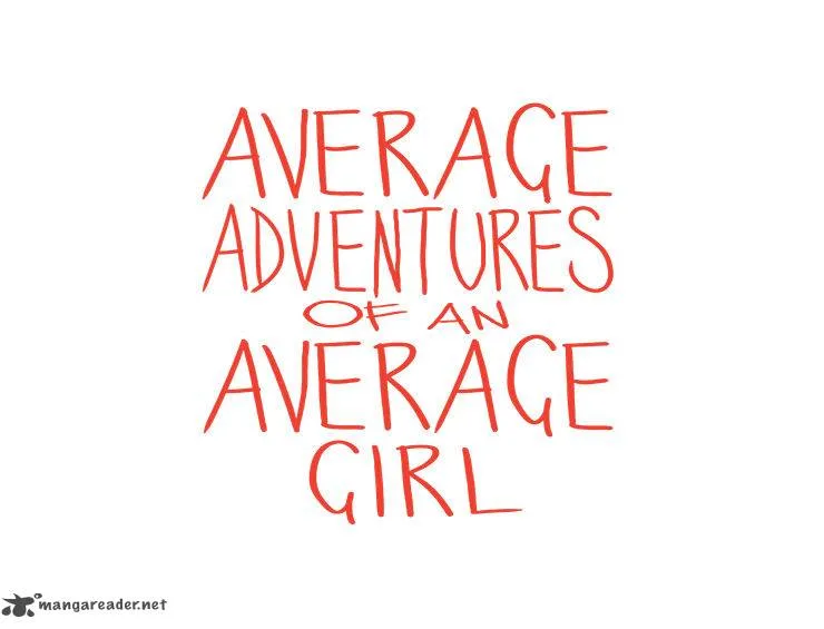 Average Adventures of an Average Girl Chapter 49 page 1