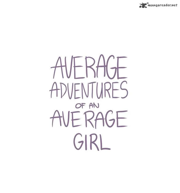 Average Adventures of an Average Girl Chapter 57 page 1