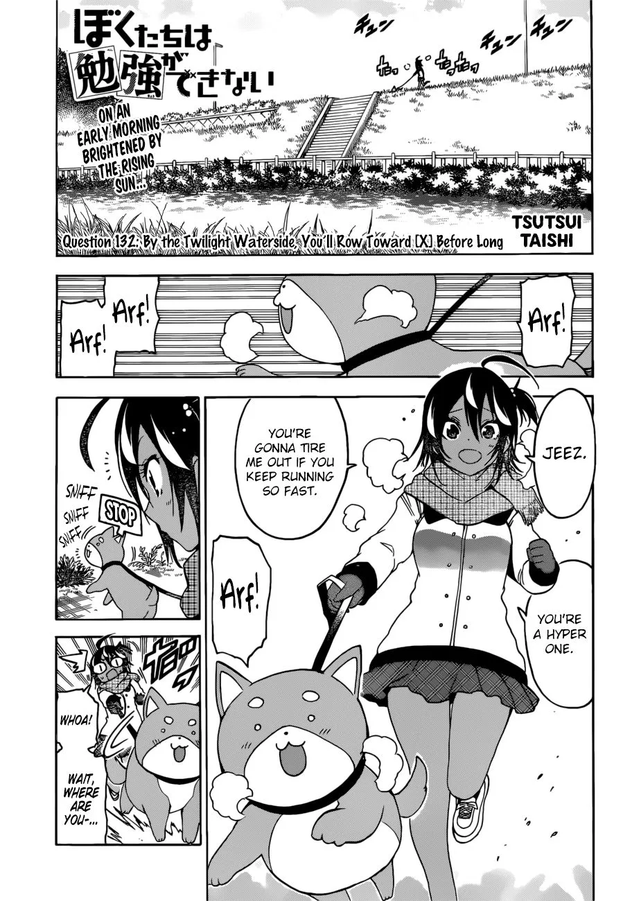 Bokutachi wa Benkyou ga Dekinai Chapter 132 page 1