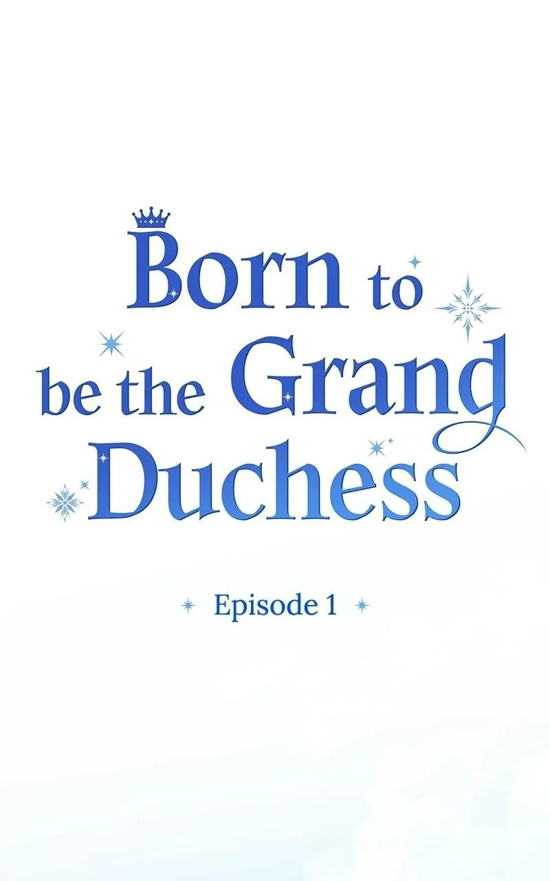 Born to Be the Grand Duchess Chapter 1 page 22
