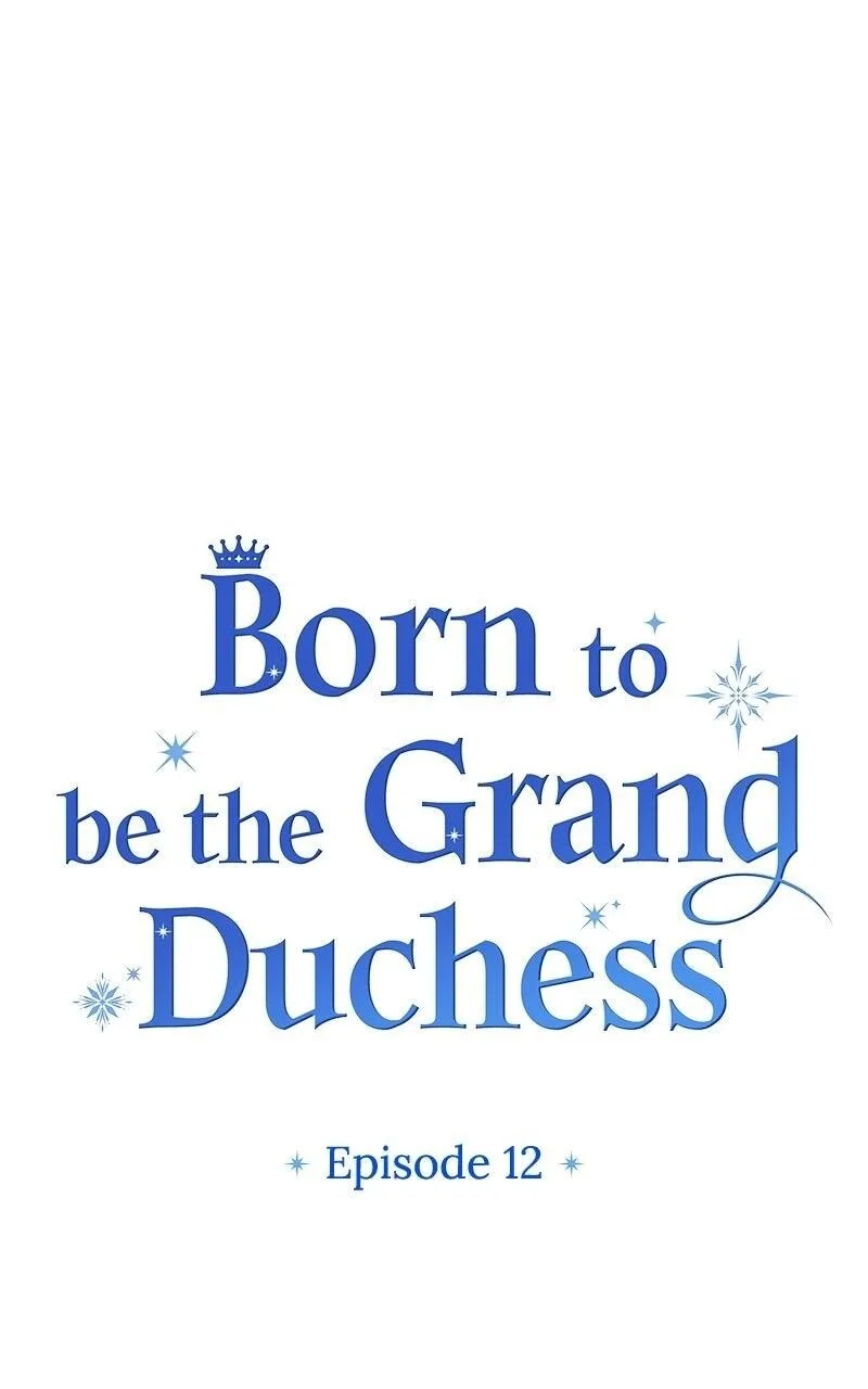 Born to Be the Grand Duchess Chapter 12 page 10