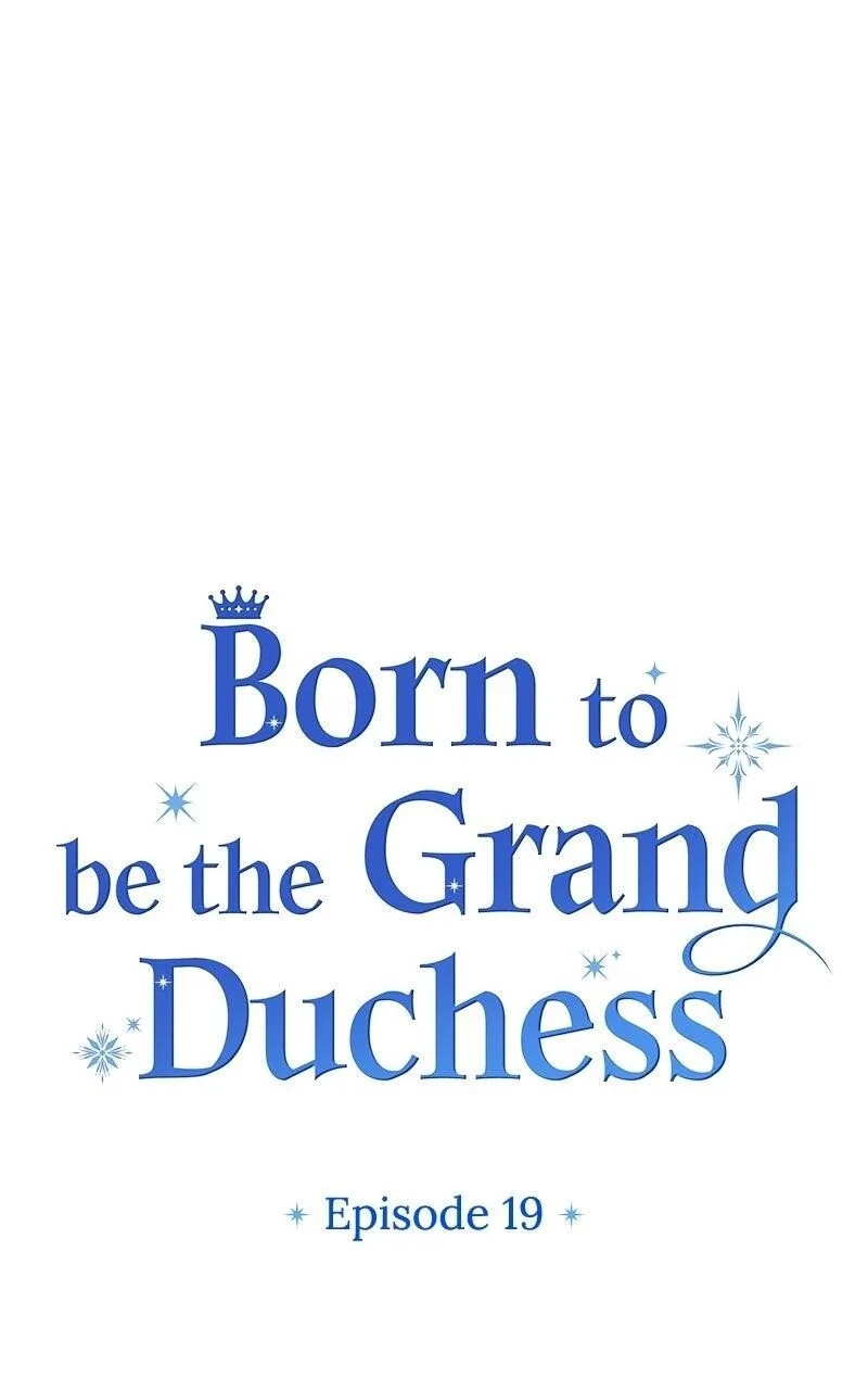 Born to Be the Grand Duchess Chapter 19 page 10