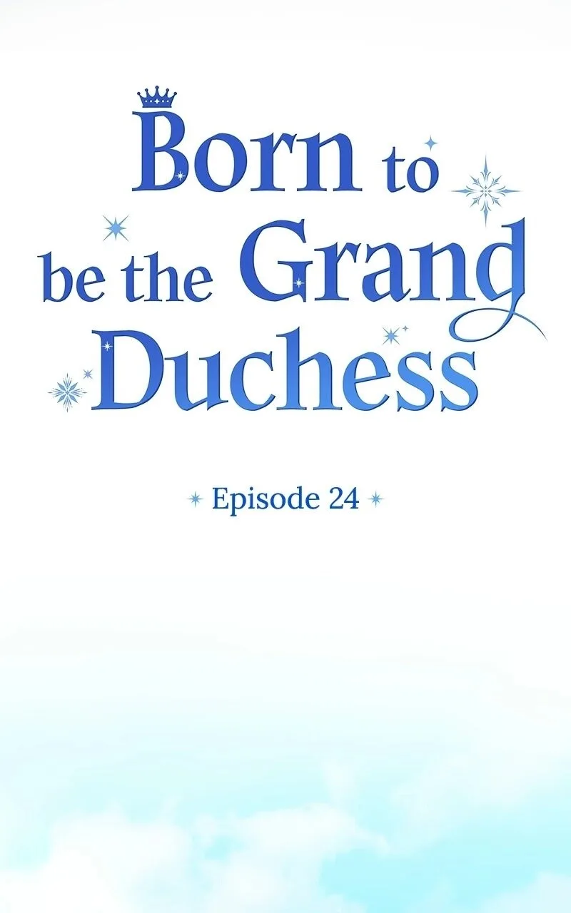 Born to Be the Grand Duchess Chapter 24 page 20