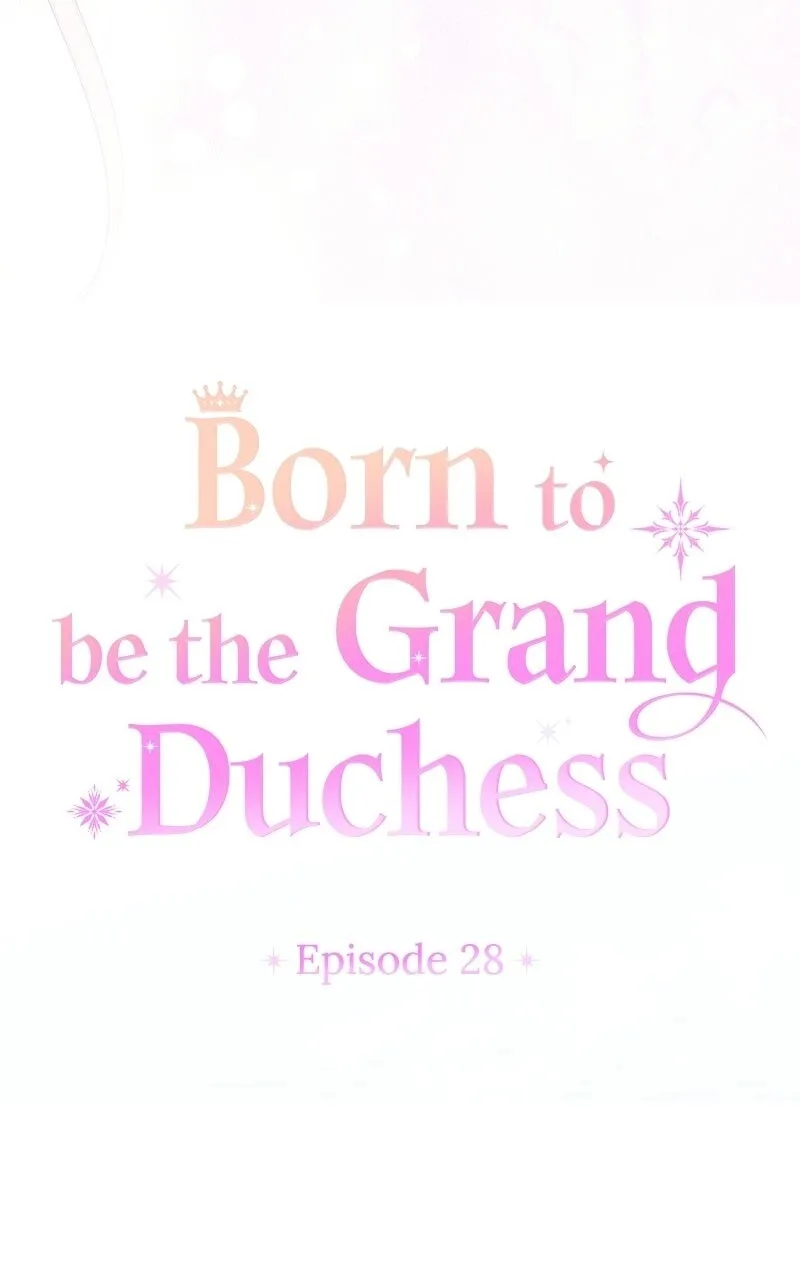 Born to Be the Grand Duchess Chapter 28 page 11