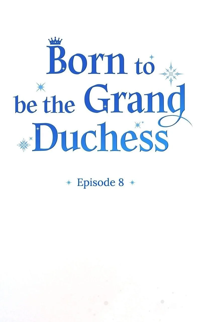Born to Be the Grand Duchess Chapter 8 page 22