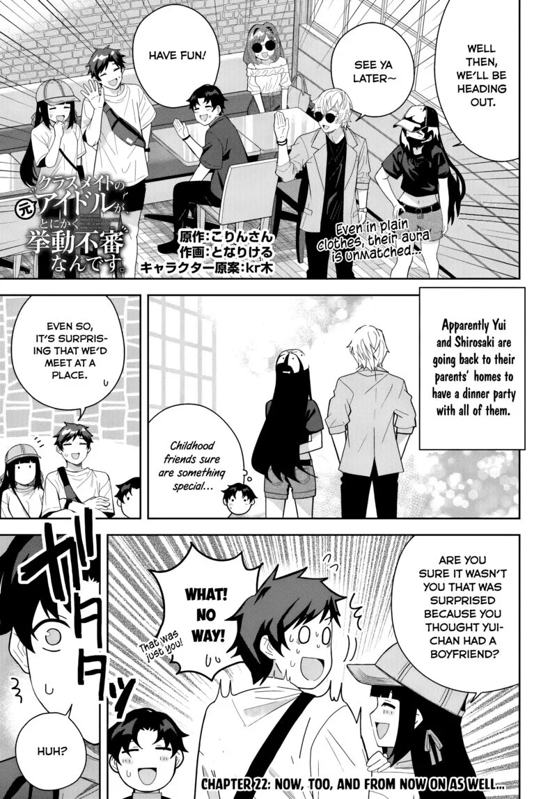 Classmate no Moto Idol ga, Tonikaku Kyodou Fushin Nan desu Chapter 22 page 1