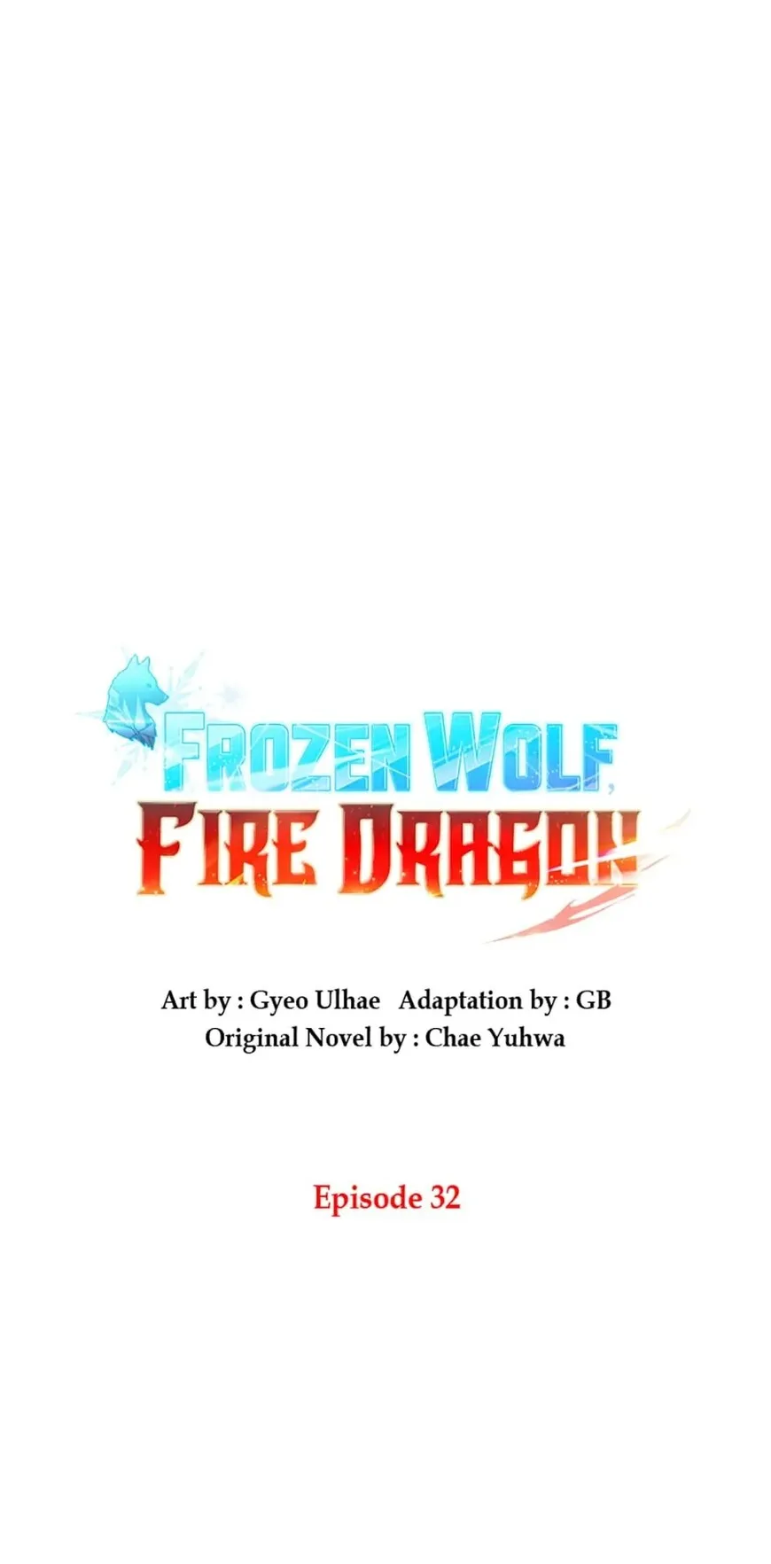 Frozen Wolf, Fire Dragon Chapter 32 page 1