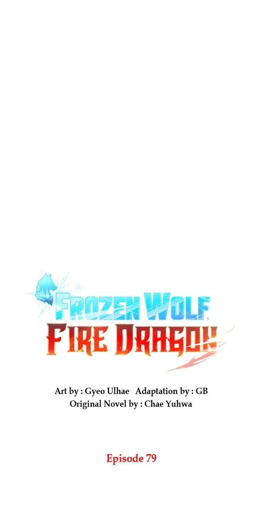 Frozen Wolf, Fire Dragon Chapter 79 page 1