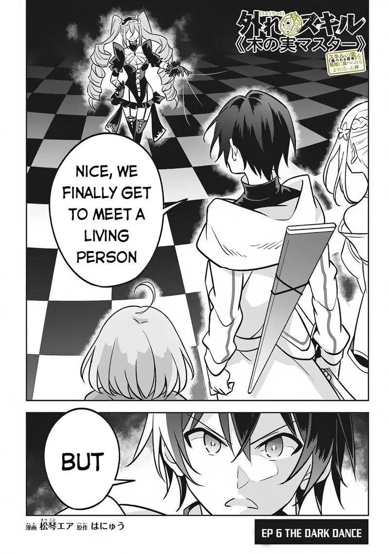 Hazure Skill "Kinomi Master": Skill no Mi (Tabetara Shinu) o Mugen ni Taberareru You ni Natta Ken ni tsuite Chapter 6 page 2