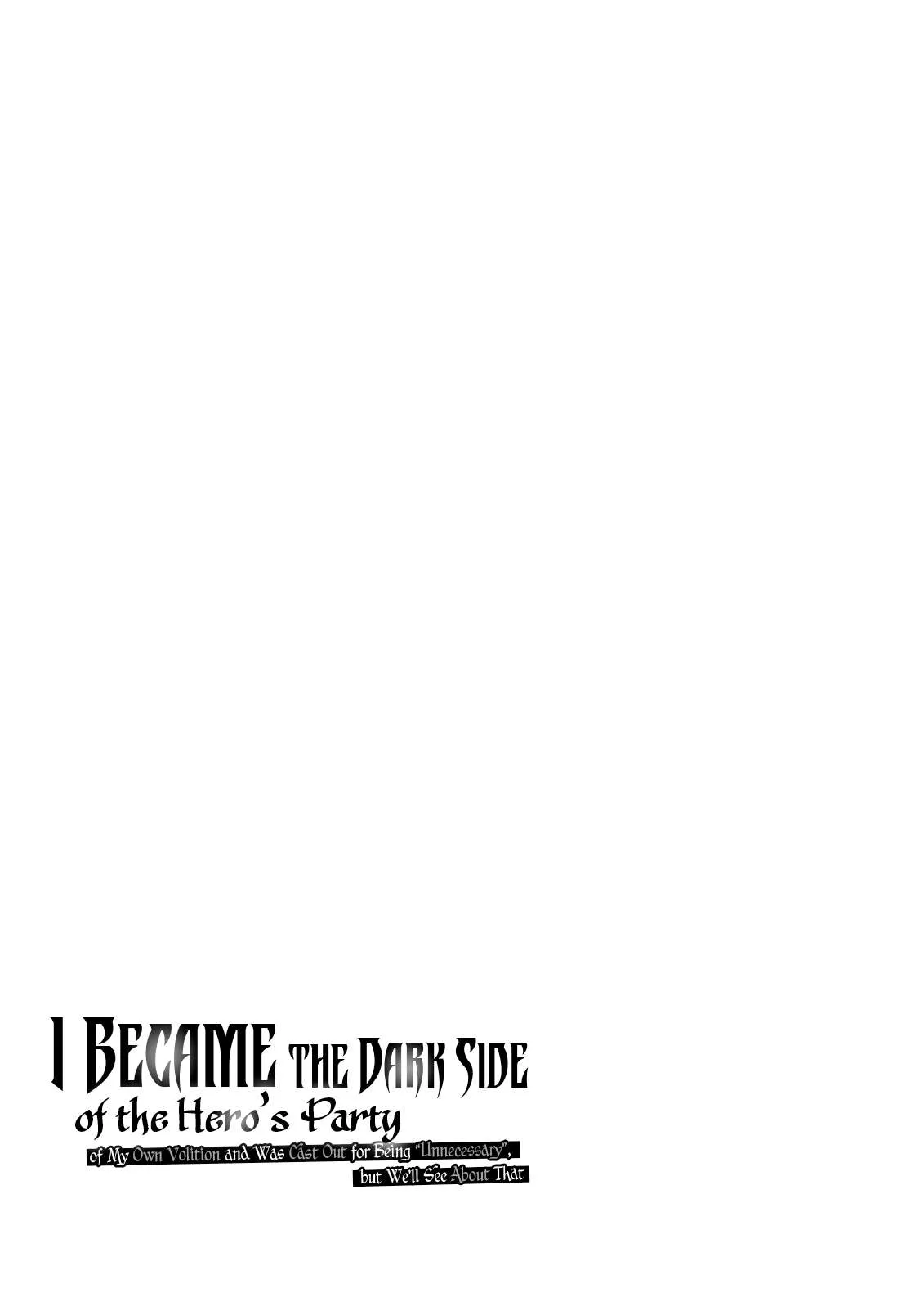 I Became The Dark Side of The Hero's Party of My Own Volition And Was Cast Out for Being "Unnecessary", But We'll See About That Chapter 7 page 22