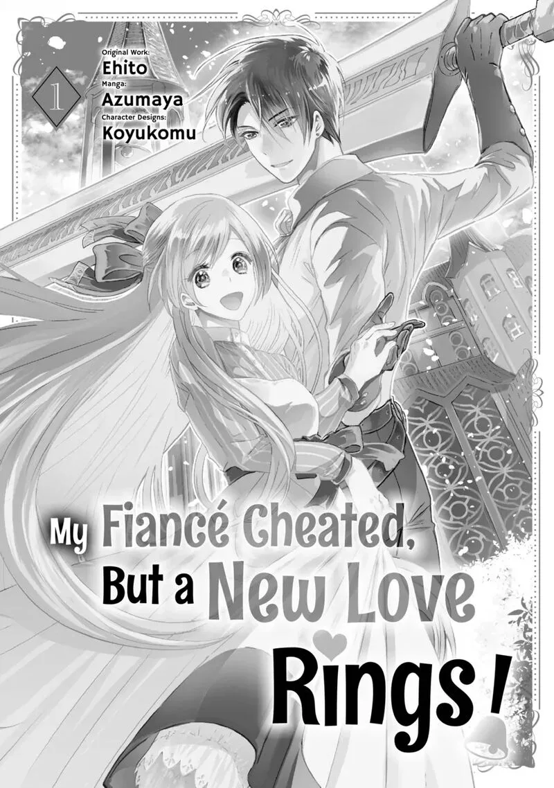 Konyakusha no Uwaki Genba wo Michatta no de Hajimari no Kane ga narimashita Chapter 1 page 2