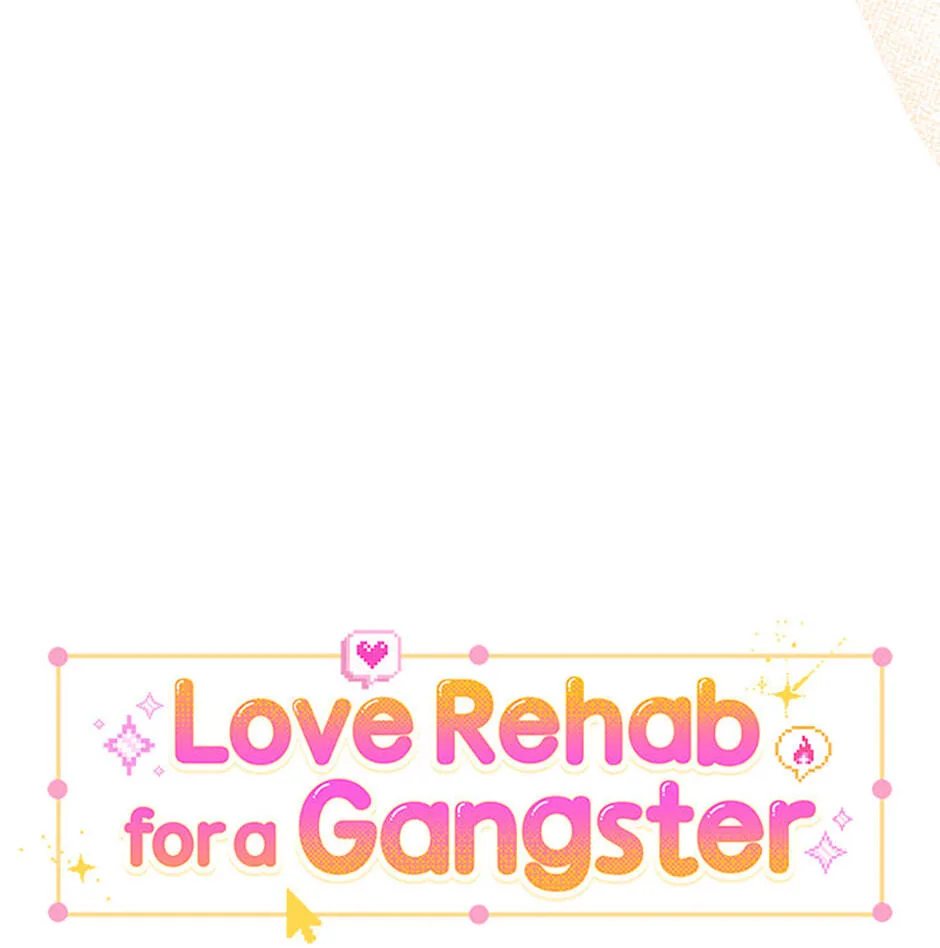 Love Rehab for a Gangster Chapter 12 page 47