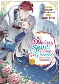 Mujikaku Seijo wa Kyou mo Muishiki ni Chikara wo Tarenagasu - Koushaku-ke no Ochikobore Reijou, Totsugisaki de Shiwase wo Tsukami Toru cover