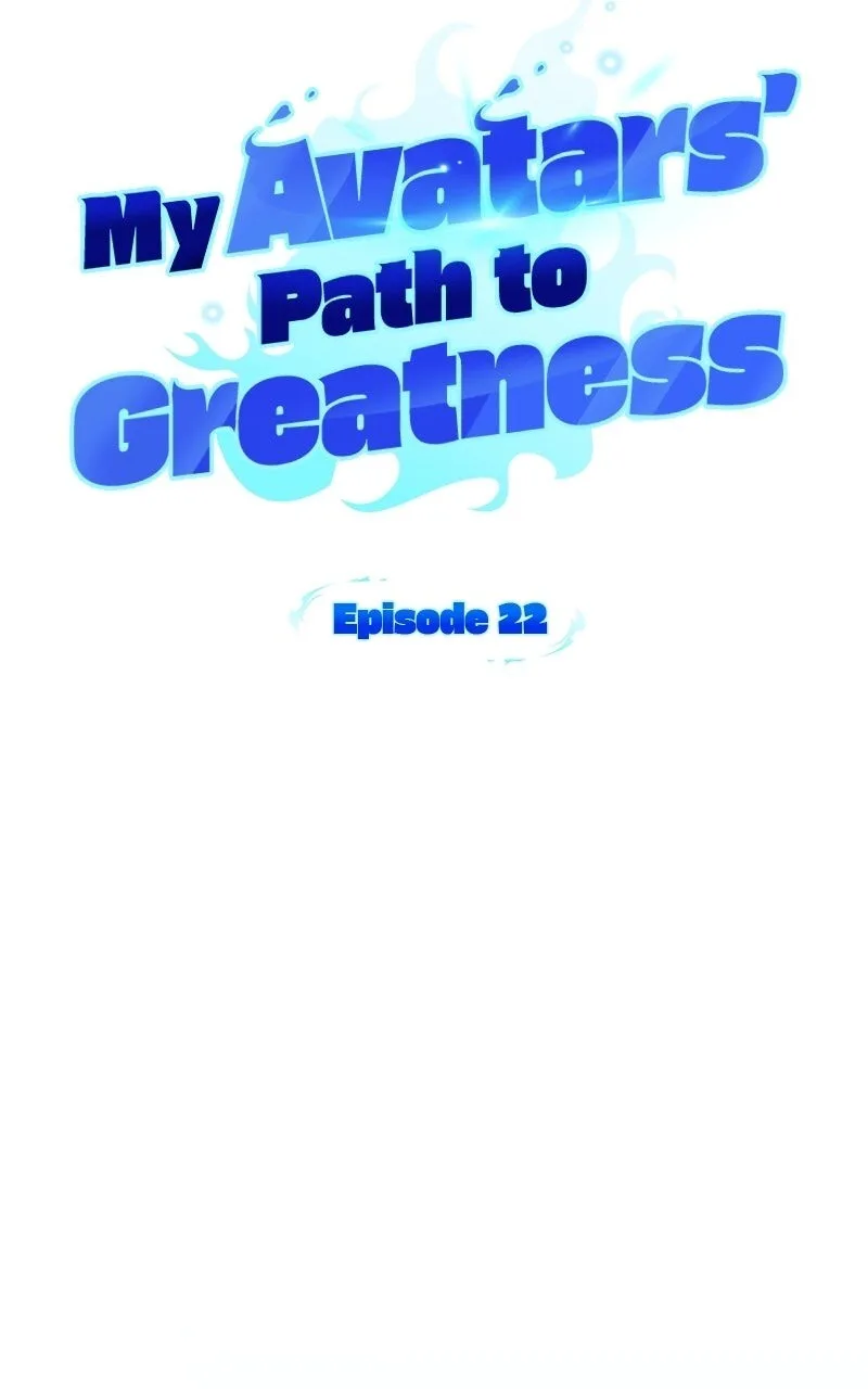 My Avatars' Path to Greatness Chapter 22 page 22