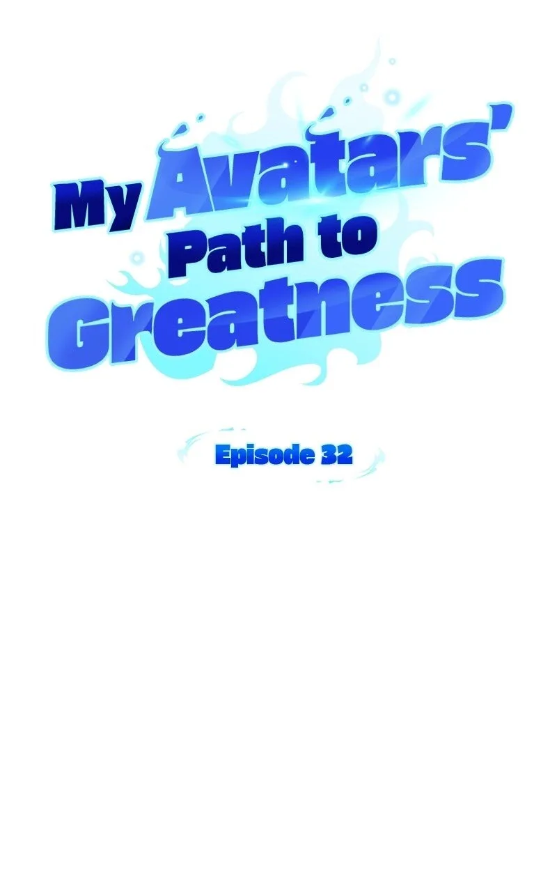 My Avatars' Path to Greatness Chapter 32 page 37