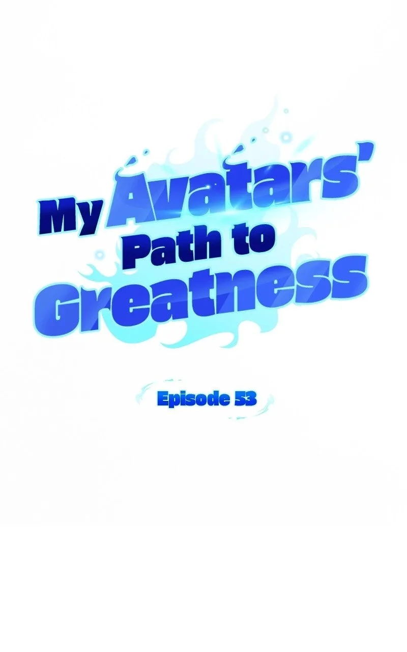 My Avatars' Path to Greatness Chapter 53 page 15