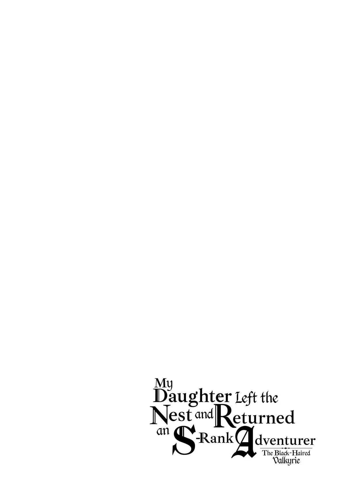 My Daughter Left the Nest and Returned an S-Rank Adventurer: The Black-Haired Valkyrie Chapter 28 page 34