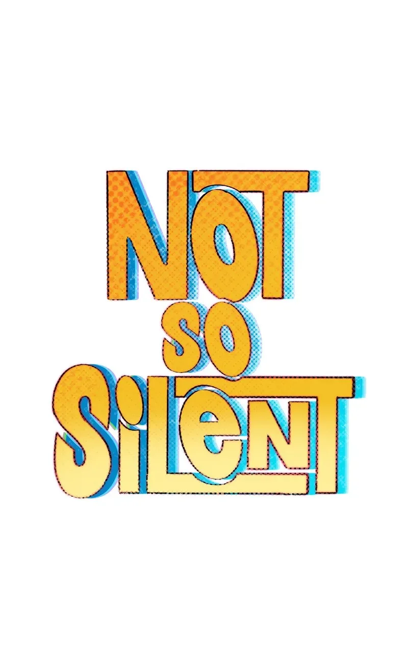 Not So Silent Chapter 6 page 1