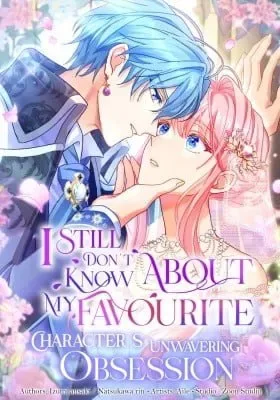Oshi no Ichizu Sugiru Shuuchaku o, Watashi wa Mada Shiranai cover