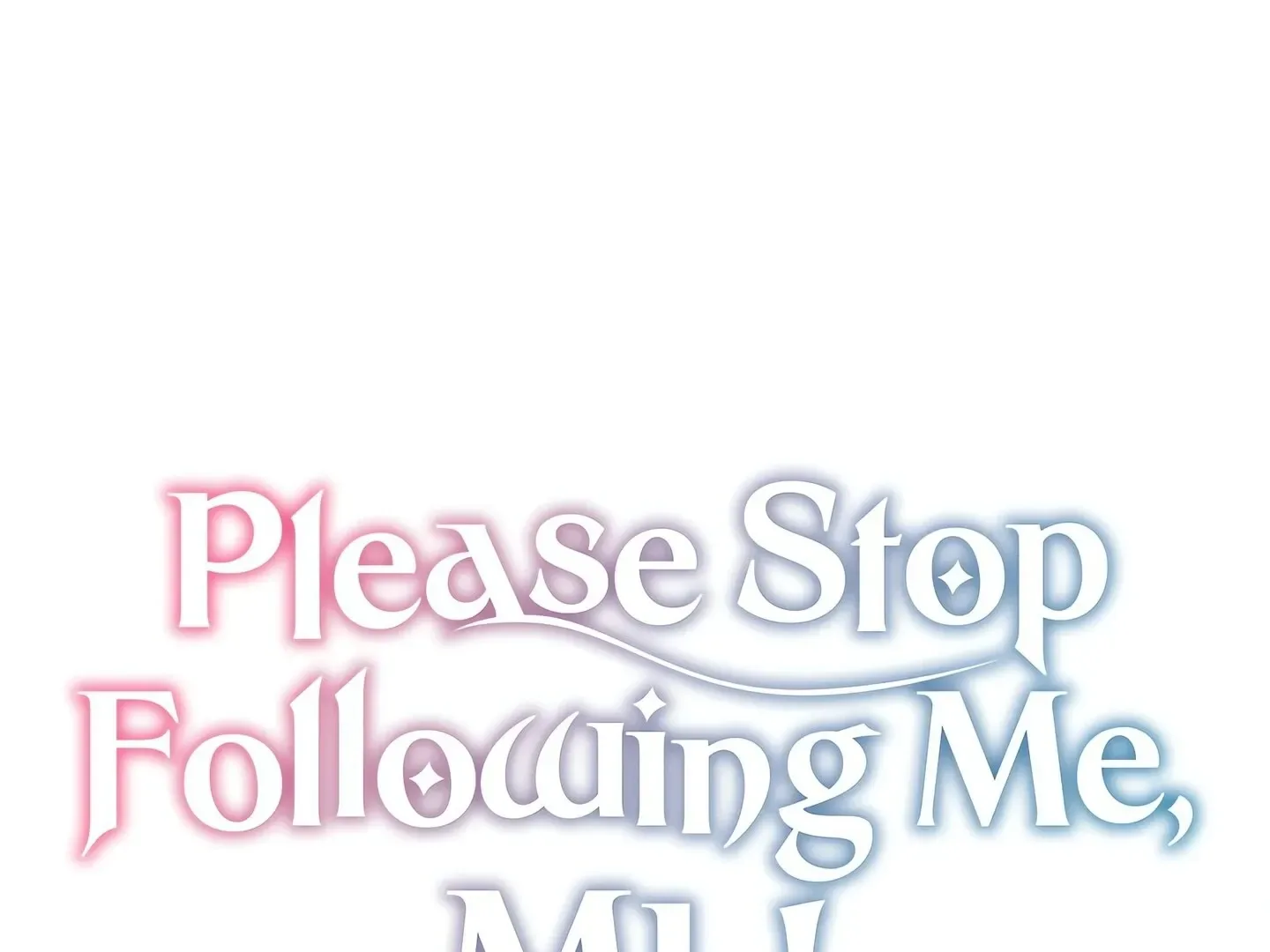 Please Stop Following Me, ML! Chapter 26 page 2