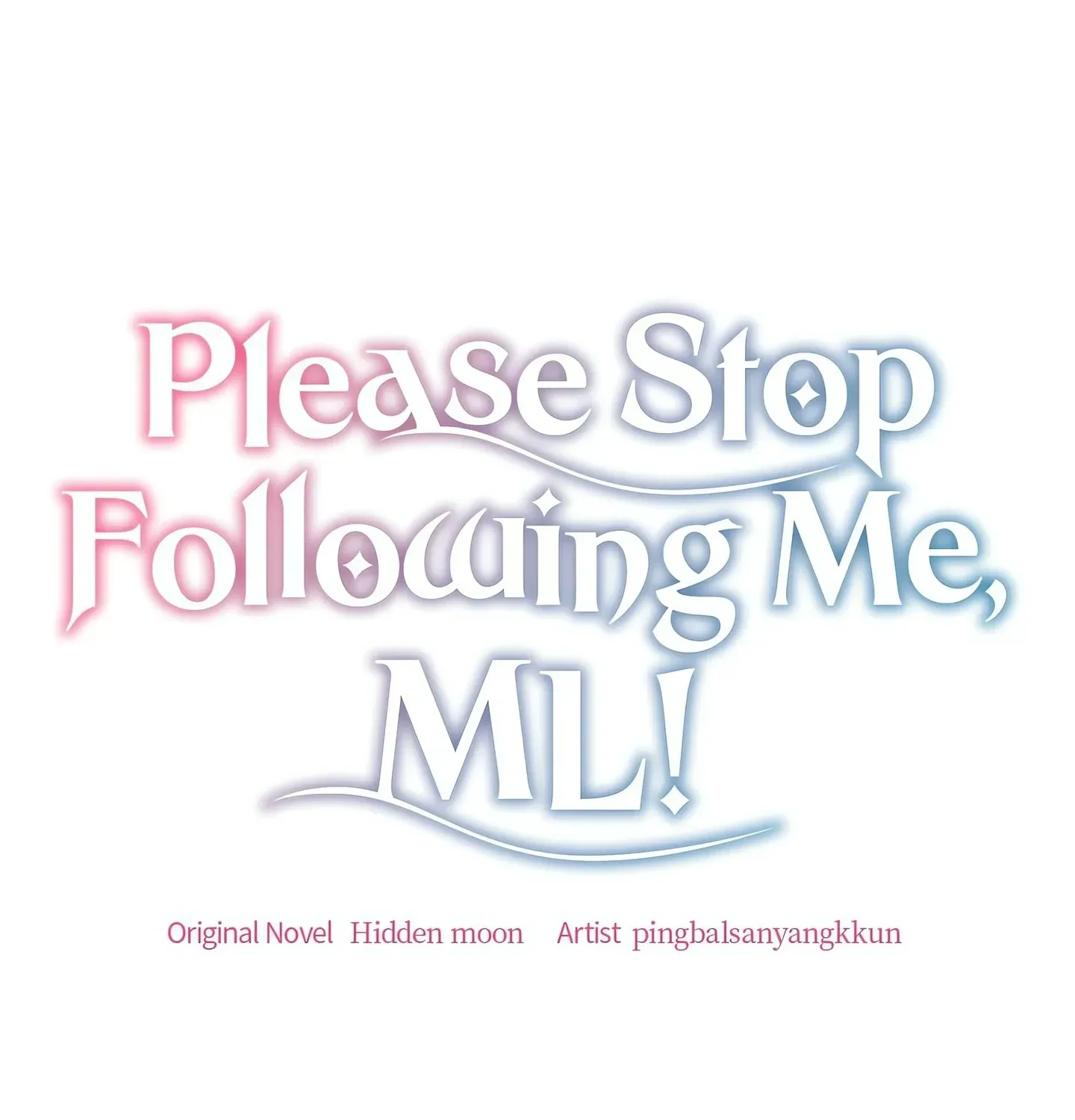 Please Stop Following Me, ML! Chapter 32 page 2