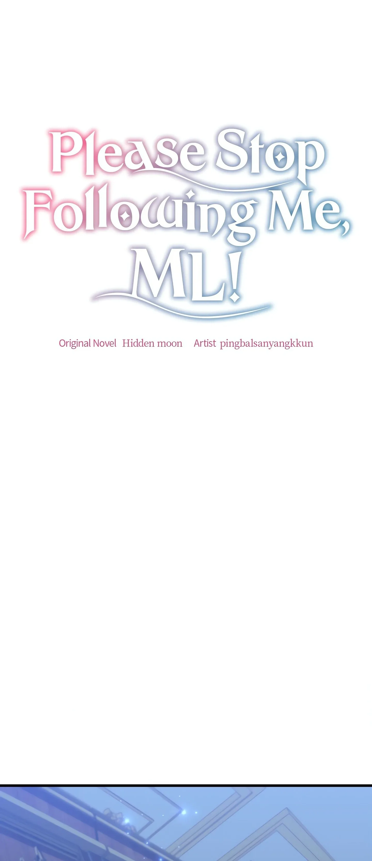 Please Stop Following Me, ML! Chapter 35 page 1