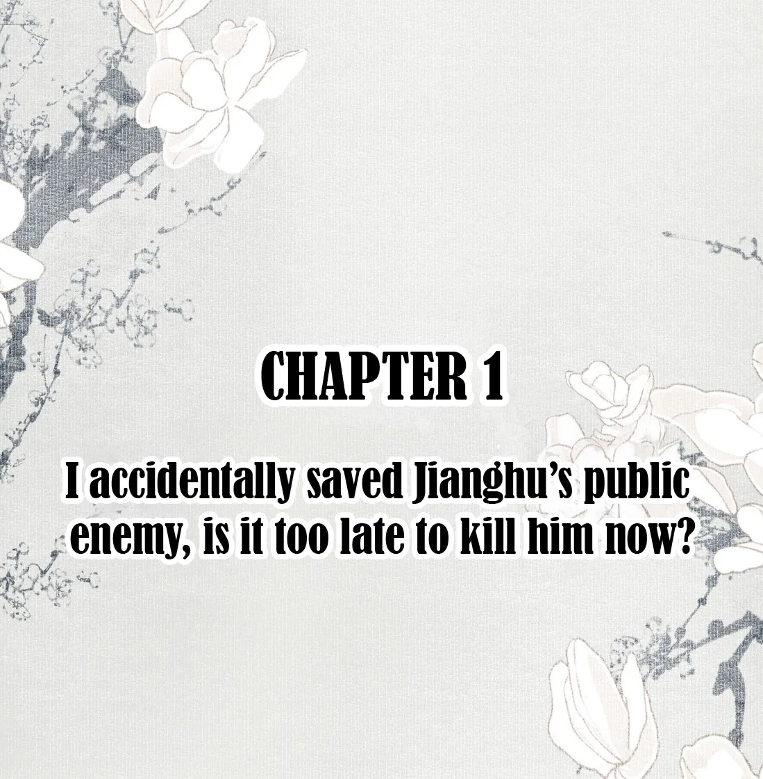 Saved the Public Enemy by Mistake Chapter 1 page 2