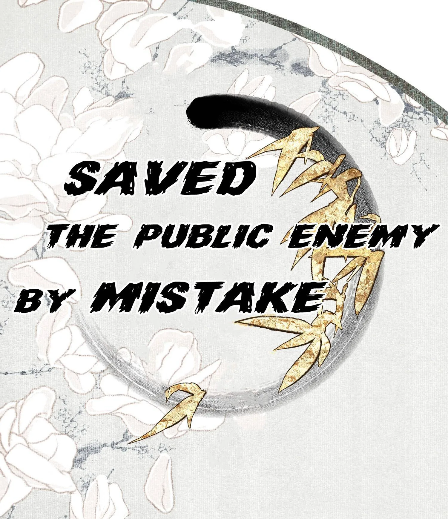Saved the Public Enemy by Mistake Chapter 33 page 1