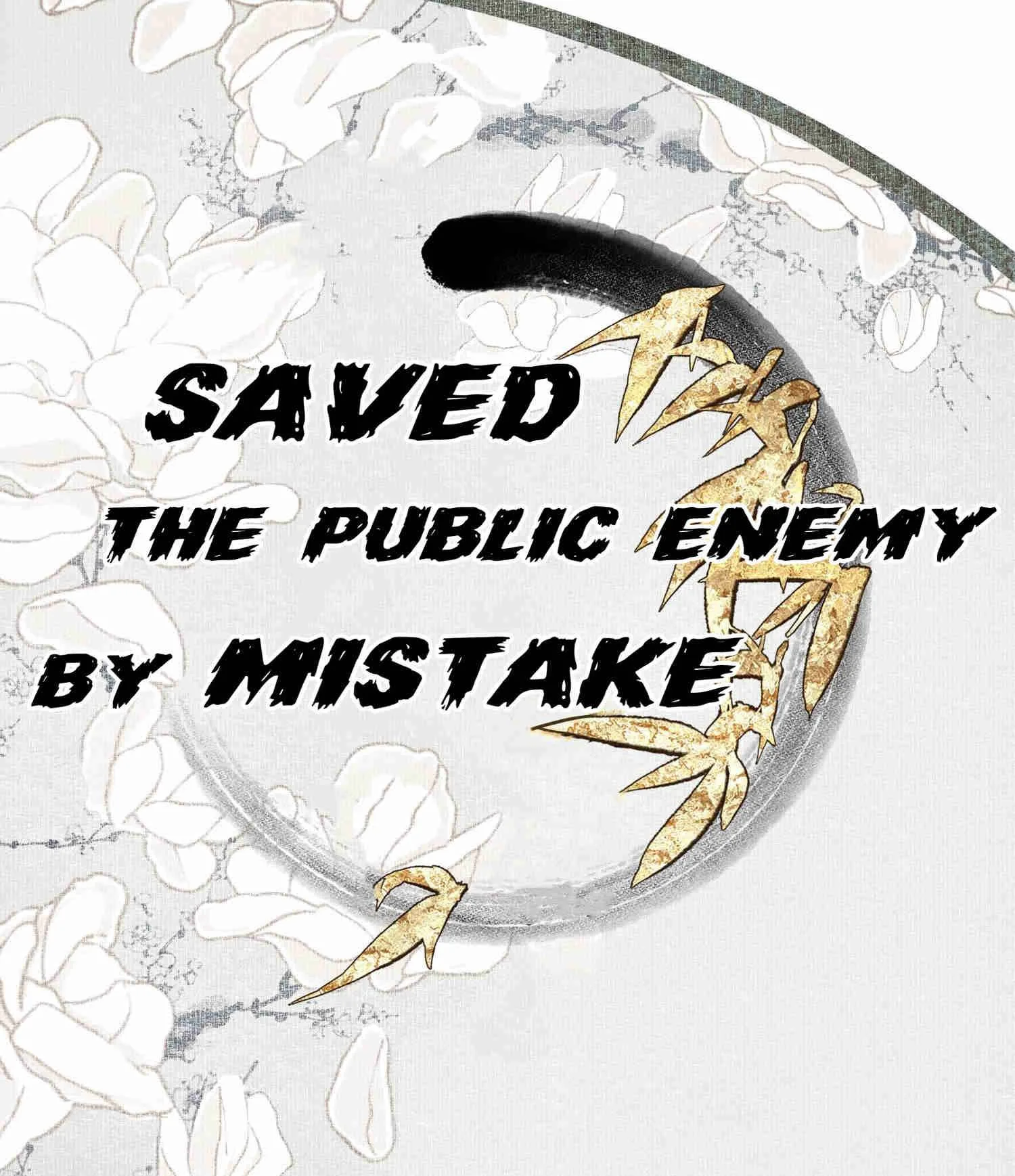 Saved the Public Enemy by Mistake Chapter 79 page 1