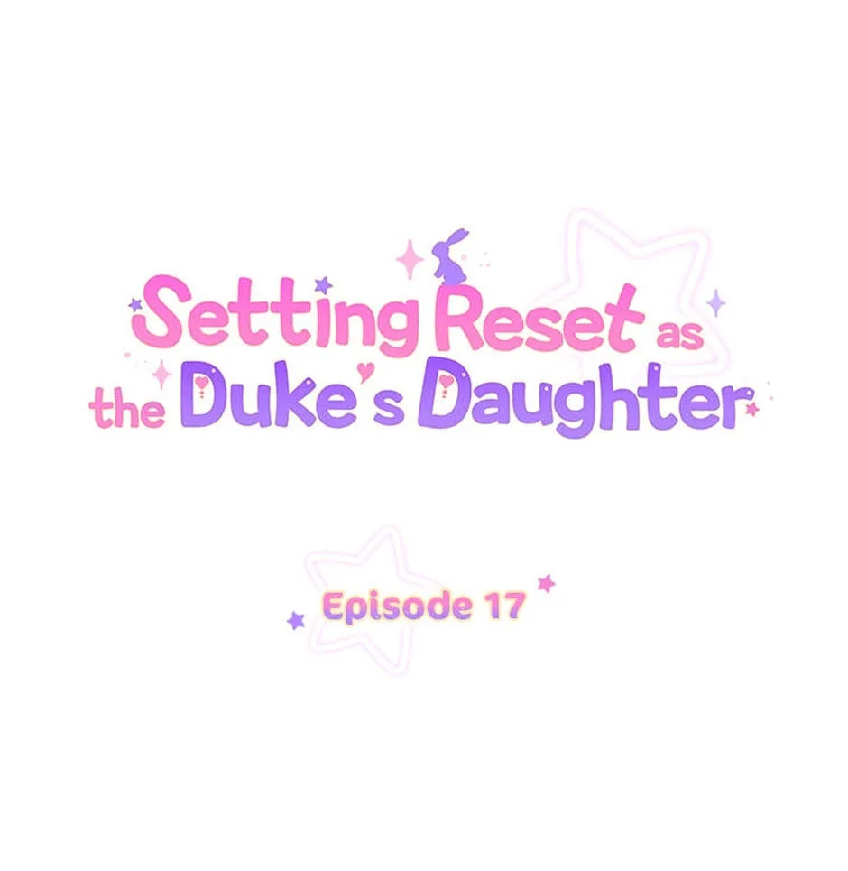 Setting Reset as the Duke's Daughter Chapter 17 page 1