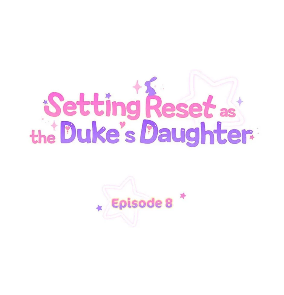 Setting Reset as the Duke's Daughter Chapter 8 page 1