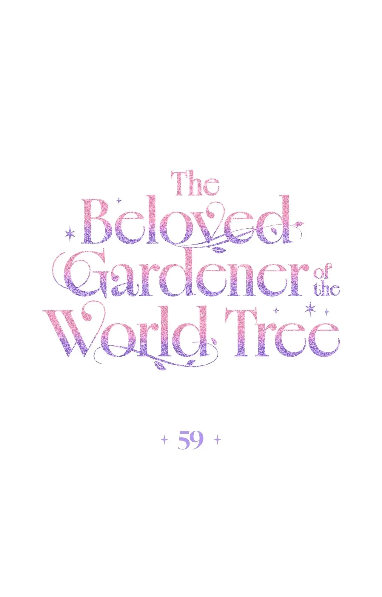The Beloved Gardener of the World Tree Chapter 59 page 3