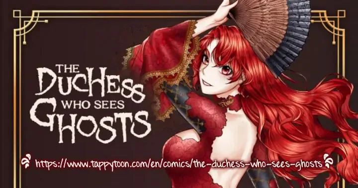 The Duchess Who Sees Ghosts Chapter 38 page 1