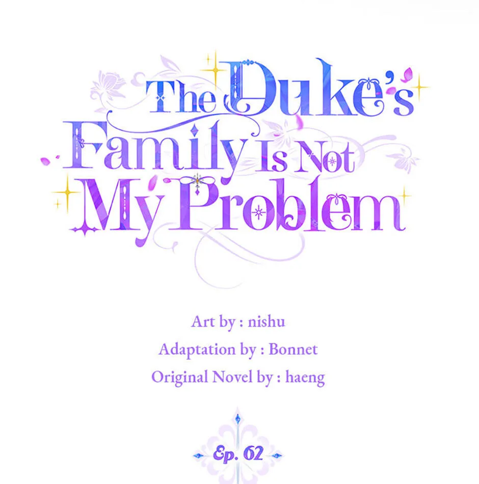The Duke's Family Is Not My Problem Chapter 62 page 5