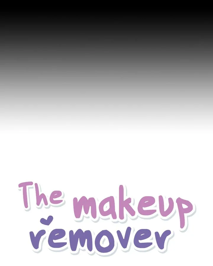The Makeup Remover Chapter 108 page 41