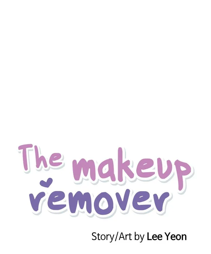 The Makeup Remover Chapter 98 page 1
