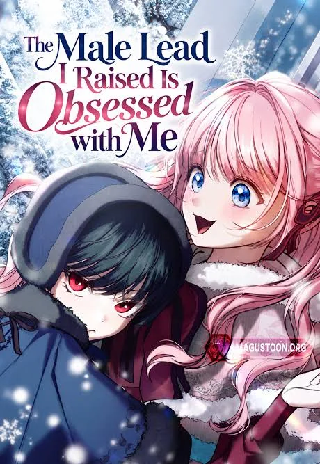 The Male Lead I Raised Is Obsessed With Me Manga cover