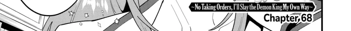 The Strongest Wizard Making Full Use of the Strategy Guide -No Taking Orders, I’ll Slay the Demon King My Own Way- Chapter 68 page 6