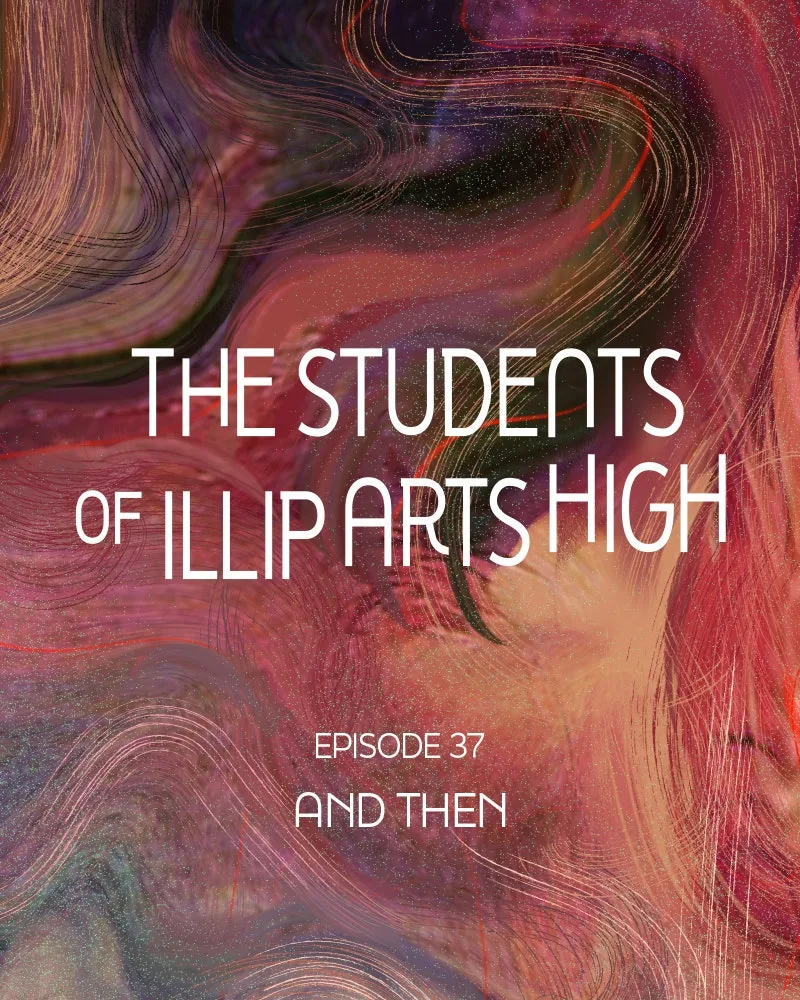 The Studentsof Illip Arts High Chapter 37 page 5