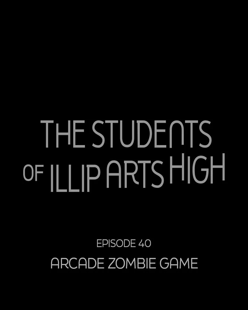 The Studentsof Illip Arts High Chapter 40 page 1